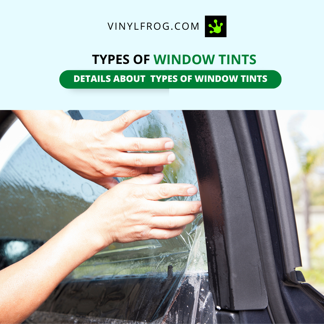 Types of Window Tint - Integrity Window Tinting