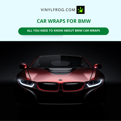 BMW Vinyl Wraps - Available In All Colors