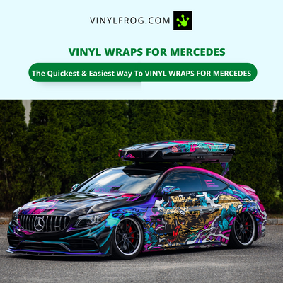 Vinyl Wraps For Mercedes