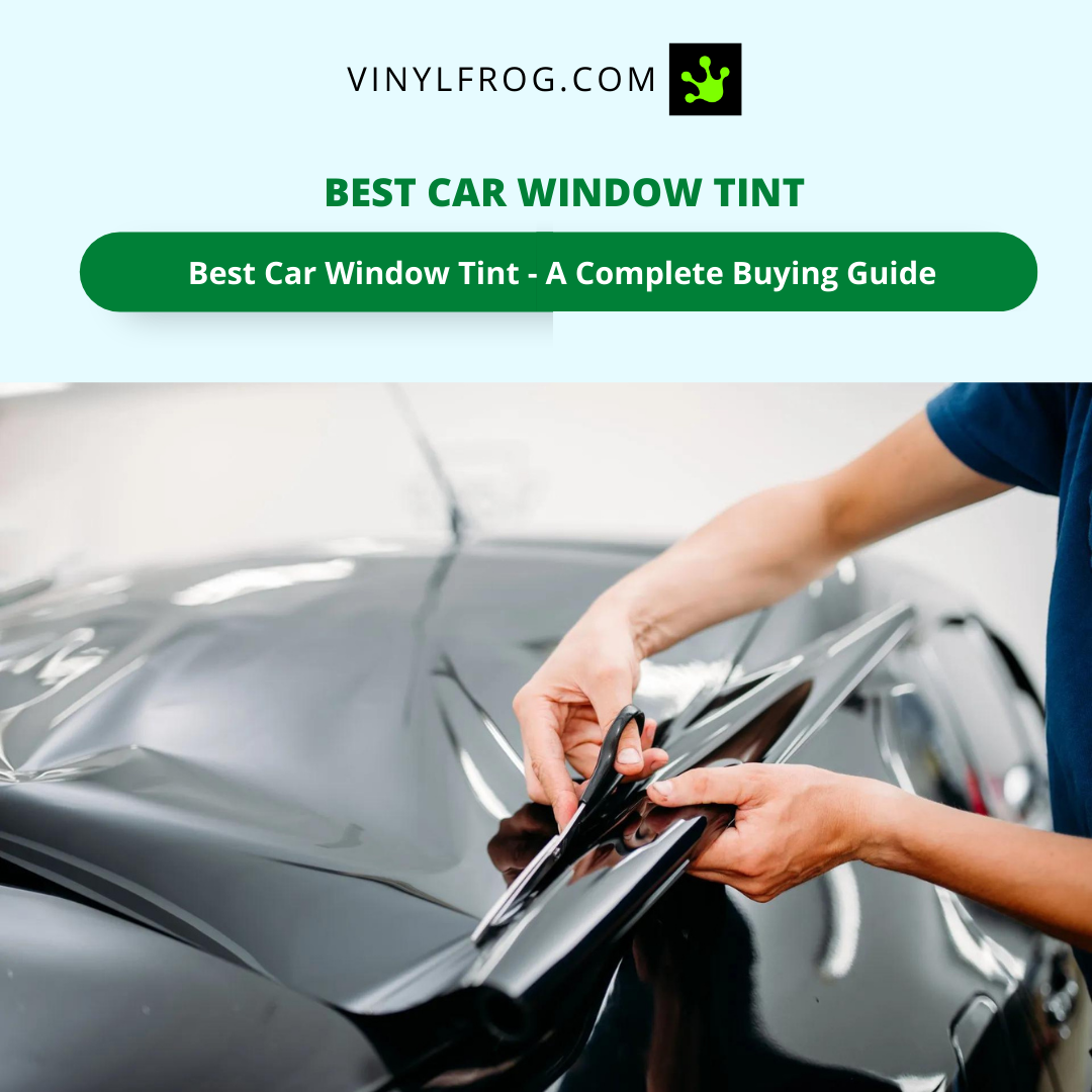 Car Window Tinting – vinylfrog
