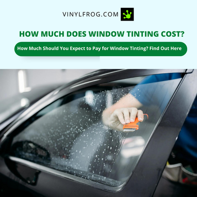 How Much Does Window Tinting Cost?